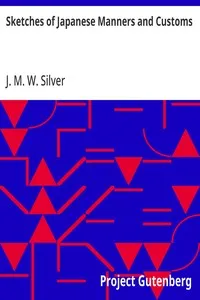 Sketches of Japanese Manners and Customs — J. M. W. (Jacob Mortimer Wier) Silver cover