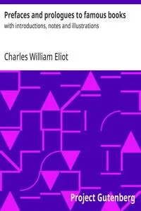 Prefaces and prologues to famous books : $b with introductions, notes and illustrations cover