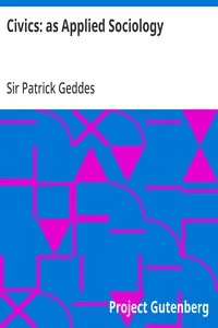 Civics: as Applied Sociology — Patrick, Sir Geddes cover