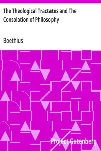 The Theological Tractates and The Consolation of Philosophy cover