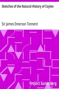Sketches of the Natural History of Ceylon — James Emerson, Sir Tennent cover