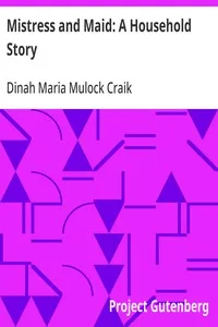 Mistress and Maid: A Household Story — Dinah Maria Mulock Craik cover