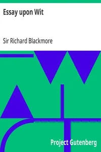 Essay upon Wit — Richard, Sir Blackmore cover