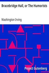 Bracebridge Hall, or The Humorists — Washington Irving cover