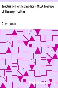 Tractus de Hermaphrodites; Or, A Treatise of Hermaphrodites — Giles Jacob cover