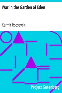War in the Garden of Eden — Kermit Roosevelt cover