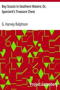 Boy Scouts in Southern Waters; Or, Spaniard's Treasure Chest — G. Harvey (George Harvey) Ralphson cover