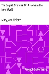 The English Orphans; Or, A Home in the New World cover