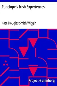 Penelope's Irish Experiences — Kate Douglas Smith Wiggin cover