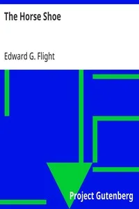 The Horse Shoe: The True Legend of St. Dunstan and the Devil, Showing How the Horse-Shoe Came to Be a Charm against Witchcraft — Edward G. Flight cover