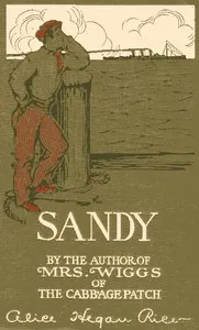 Sandy — Alice Caldwell Hegan Rice cover