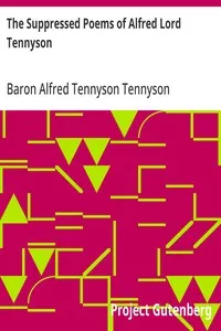 The Suppressed Poems of Alfred Lord Tennyson — Alfred Tennyson, Baron Tennyson cover