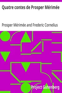 Quatre contes de Prosper Mérimée — Prosper Mérimée cover