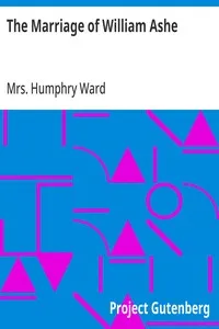 The Marriage of William Ashe — Humphry, Mrs. Ward cover