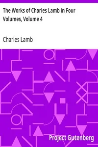 The Works of Charles Lamb in Four Volumes, Volume 4 — Charles Lamb cover