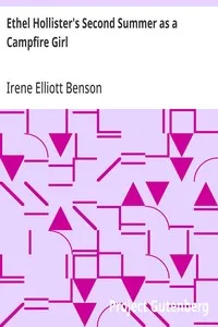 Ethel Hollister's Second Summer as a Campfire Girl — Irene Elliott Benson cover
