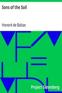 Sons of the Soil — Honoré de Balzac cover