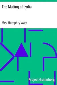 The Mating of Lydia — Humphry, Mrs. Ward cover