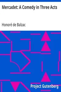 Mercadet: A Comedy in Three Acts — Honoré de Balzac cover