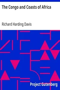 The Congo and Coasts of Africa — Richard Harding Davis cover