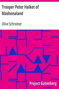 Trooper Peter Halket of Mashonaland — Olive Schreiner cover