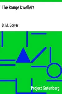 The Range Dwellers — B. M. Bower cover