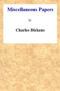 Miscellaneous Papers — Charles Dickens cover