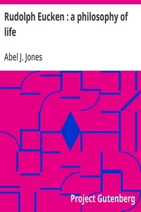 Rudolph Eucken : a philosophy of life cover