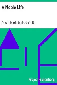 A Noble Life — Dinah Maria Mulock Craik cover