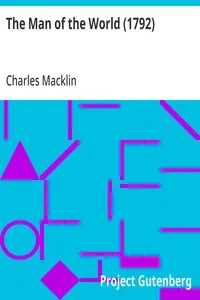 The Man of the World (1792) — Charles Macklin cover