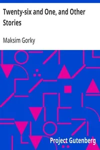 Twenty-six and One, and Other Stories — Maksim Gorky cover