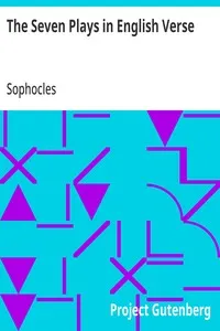 The Seven Plays in English Verse — Sophocles cover
