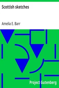 Scottish sketches — Amelia E. Barr cover