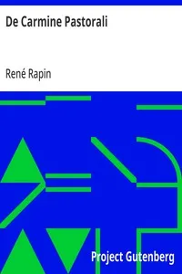 De Carmine Pastorali: Prefixed to Thomas Creech's translation of the Idylliums of Theocritus (1684) — René Rapin cover