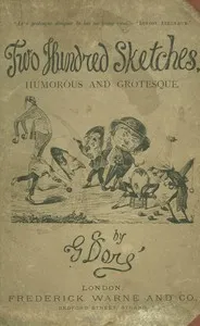 Two Hundred Sketches Humorous and Grotesque cover