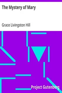 The Mystery of Mary — Grace Livingston Hill cover