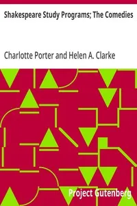 Shakespeare Study Programs; The Comedies — Charlotte (Charlotte Endymion) Porter cover