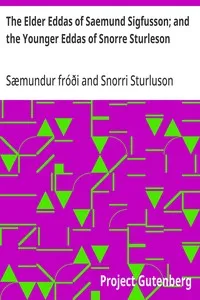 The Elder Eddas of Saemund Sigfusson; and the Younger Eddas of Snorre Sturleson — Snorri Sturluson cover