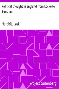 Political thought in England from Locke to Bentham — Harold J. (Harold Joseph) Laski cover