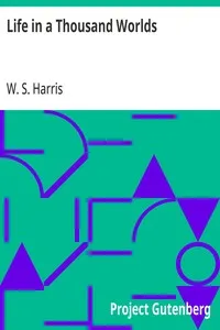 Life in a Thousand Worlds — W. S. (William Shuler) Harris cover