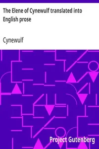 The Elene of Cynewulf translated into English prose cover
