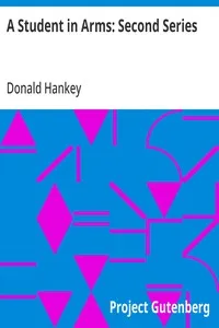 A Student in Arms: Second Series — Donald Hankey cover