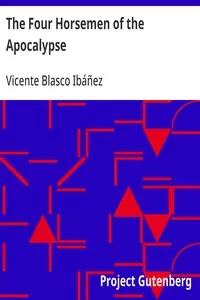 The Four Horsemen of the Apocalypse — Vicente Blasco Ibáñez cover