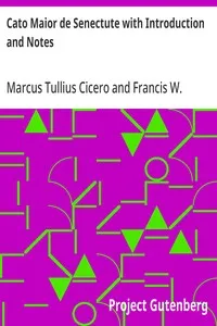 Cato Maior de Senectute with Introduction and Notes — Marcus Tullius Cicero cover
