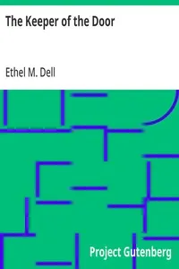 The Keeper of the Door — Ethel M. (Ethel May) Dell cover