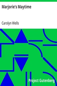 Marjorie's Maytime — Carolyn Wells cover