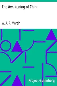 The Awakening of China — W. A. P. (William Alexander Parsons) Martin cover