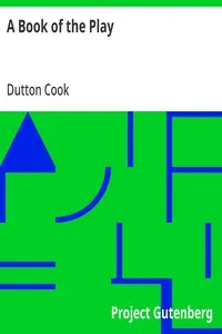 A Book of the Play: Studies and Illustrations of Histrionic Story, Life, and Character cover