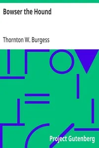 Bowser the Hound — Thornton W. (Thornton Waldo) Burgess cover