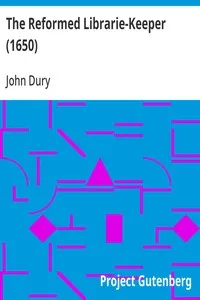 The Reformed Librarie-Keeper (1650) — John Dury cover